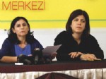 BDP'li Vekillerden Şok İddia: Kadınlar Çıplak Aranıyor!