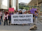 Kadınlar Kadına Yönelik Şiddeti Protesto Etti