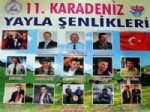 AĞAÇLı - Karadeniz Şenlikleri 11. Kez Söke Ovacık Yaylasın’da