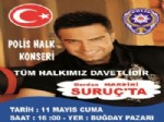 BERDAN MARDİNİ - Suruç'taki Kardeşlik Konseri'ne Cumhurbaşkanı Gül De Davet Edildi