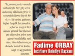 YAHYA ÜMIT ORBAY - Bayan Başkan Babasını Kaybetti