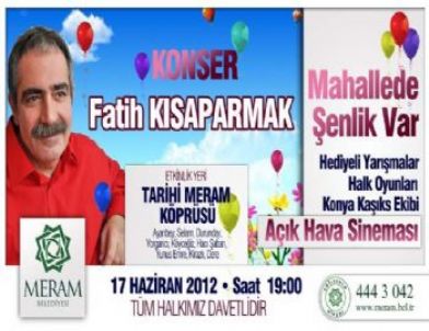 Meram’da Mahalle Şenlikleri Başlıyor