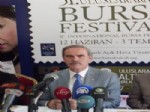 FATİH ERKOÇ - Bursa'da Festival Coşkusu Başlıyor