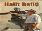 HALIT REFIĞ - 'Yorgun Savaşçı' Kitap Oldu