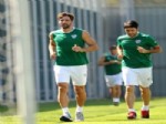 PLAY OFF - Bursaspor, Ara Vermeden Twente Maçı Hazırlıklarına Başladı
