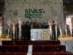Sivas'ta 12 Tesisin Açılışını 3 Bakan Yaptı