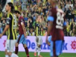 Fenerbahçe-trabzonspor Maçında Gol Sesi Çıkmadı