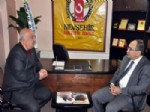 ABDURRAHMAN SAVAŞ - Nevşehir Valisi Abdurrahman Savaş Nevşehir Gazeteciler Cemiyeti'ni Ziyaret Etti