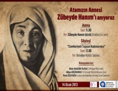 Zübeyde Hanım Anılıyor