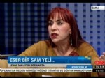 LEMAN SAM - Leman Sam'ın bu sözleri ortalığı karıştırdı