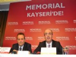 EMEKLI SANDıĞı - Memorıal Kalitesi Kayseri’de