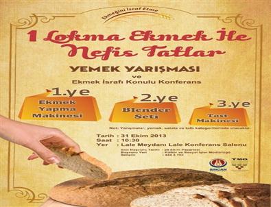 Sincan Belediyesi, Ekmek İsrafını Önlemek İçin Yemek Yarışması ve Konferans Düzenleyecek