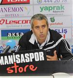 Manisaspor - İstanbul Büyükşehir Belediyespor Maçının Ardından