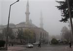 SELIMIYE CAMII - Edirne'de Yoğun Sis