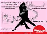 Tango ve Kırmızı Ekibi Samsun Piazza’da