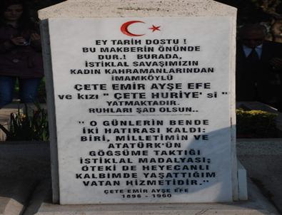 Milli Mücadele Kahramanlarından Çete Emir Ayşe Efe Mezarı Başında Anıldı
