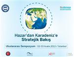 HAYDAR ALİYEV - Hazar’dan Karadeniz’e Stratejik Bakış Sempozyumu