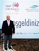TGDF - Tgdf Kongresi’nde Gıda Sektörünün Nabzı Tutuldu