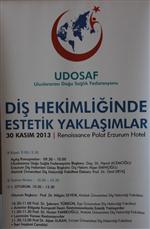 POLAT OTEL - Erzurum'da Diş Hekimliğinde Estetik Yaklaşımlar Sempozyumu Düzenlendi