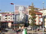 Caddeler Atatürk Posterleriyle Donatıldı