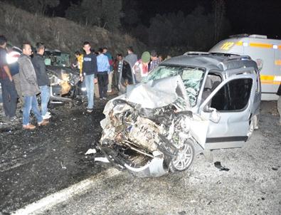 Yatağan'da İki Araç Birbirine Girdi Açıklaması