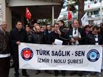 İŞ BIRAKMA EYLEMİ - Türk Sağlık Sen'den Bakanlığa Tepki