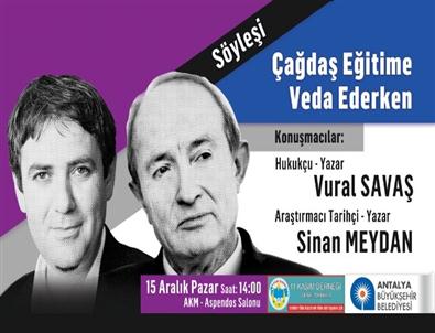 Büyükşehir’den 'Çağdaş Eğitime Veda Ederken” Söyleşisi