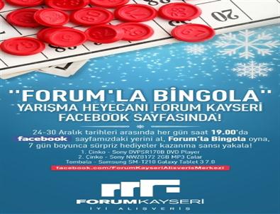 Forum’la Bingola Yarışma Heyecanı Forum Kayseri Facebook Sayfasında