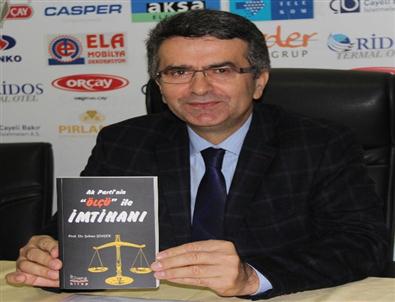 Başbakan’ın Fedaisi Ak Parti'nin Ölçü İle İmtihanını Anlattı