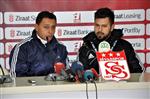 SİLİVRİSPOR - Sivasspor - Silivrispor Maçının Ardından