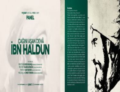 İbn Haldun Akm’de Konuşulacak