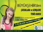 Büyükşehir, Çocuk ve Gençlere Tenis Öğretecek