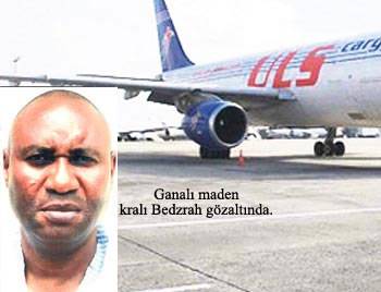 Ganalı sır uçağın altından çete çıktı