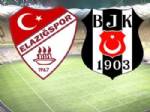 İLKER MERAL - Elazığspor 1-3 Beşiktaş