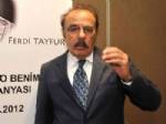 FERDİ TAYFUR - Ferdi Tayfur'dan olay sözler