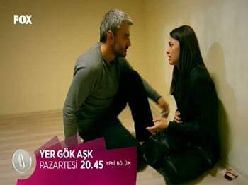 Yer Gök Aşk 113. Bölüm Fragmanı Ve Özeti