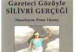 Gazeteci gözüyle 'Silivri Gerçeği'