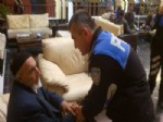YAŞLILAR HAFTASI - Polisler Huzur Evini Ziyaret Etti