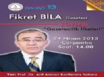 FIKRET BILA - Fikret Bila, Beü’nün Konuğu Olacak