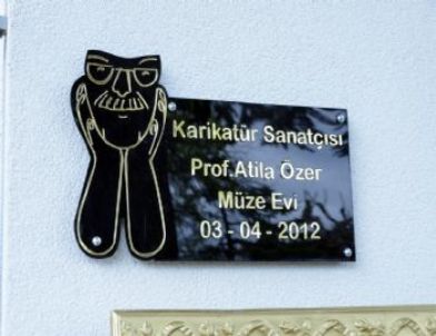 Karikatürist Atila Özer'in Evi Müze Oldu