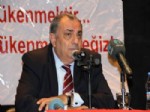 TUĞRUL TÜRKEŞ - Türkeş 'Babam Türkeş” Konferansında Babasını Anlattı