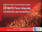 KAYAHAN - 19 Mayıs’ta Fener Alayı ve Kayahan Konseri Düzenleniyor