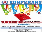 KAPITALIST - Hakkari’de ‘Türkiye’de Siyasi Partiler ve Yeni Anayasa’ Konferansı