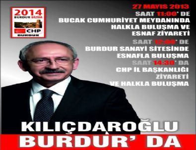 Kılıçdaroğlu 27 Mayıs’ta Burdur’a Geliyor