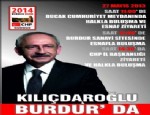 Kılıçdaroğlu 27 Mayıs’ta Burdur’a Geliyor