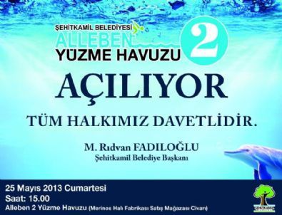 Şehitkamil Belediyesi Alleben 2 Yüzme Havuzu Açılıyor