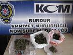 TCK - Burdur Polisi Uyuşturucuyla Mücadeleye Devam Ediyor