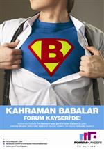 SÜPER KAHRAMAN - Kahraman Babalar Forum Kayseri’de