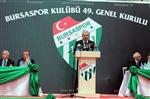 TAŞINMAZ MAL - Bursaspor 24. Başkanını Seçiyor