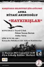 ASıM BEZIRCI - Karşıyaka Şiir Atölyesi, Niyazi Akıncıoğlu'nu Anacak